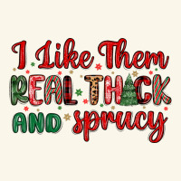 I Like Them Real Thick And Sprucy Premium Hoodie | Teevron