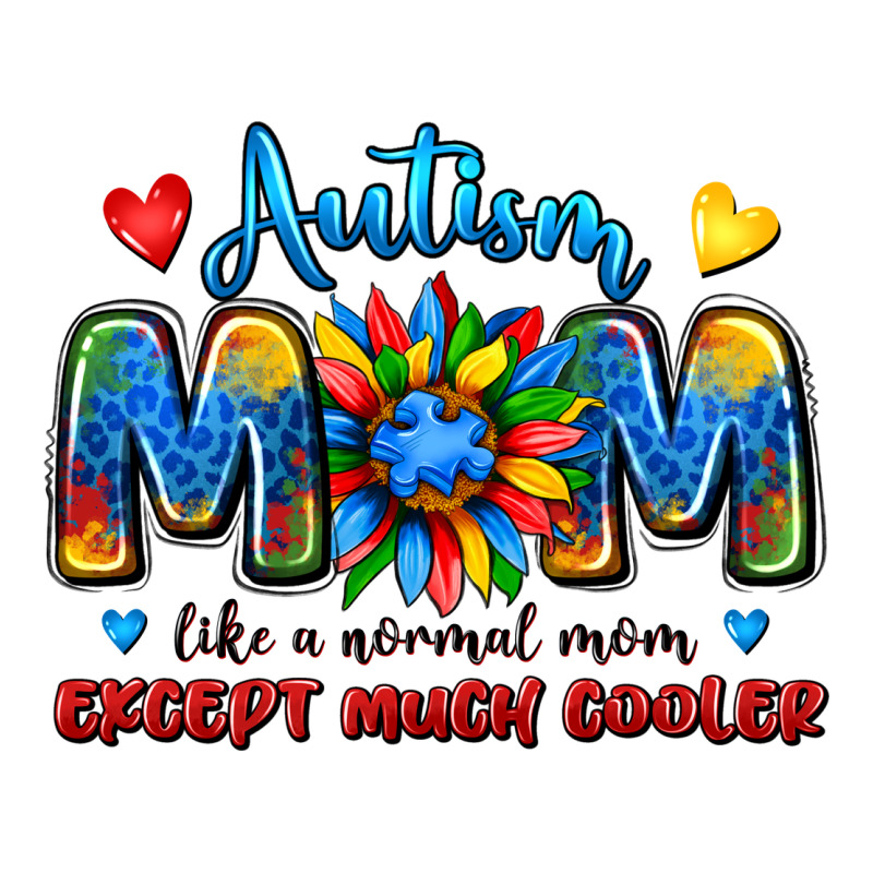 Autism Mom Like A Normal Mom Except Much Cooler Zipper Hoodie by JahusDesignShop | Teevron