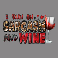 I Run On Sarcasm And Wine Vintage Tee | Teevron