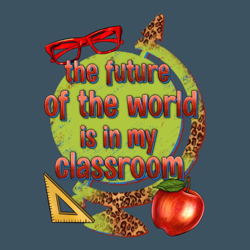The Future Of The World Is In My Classroom Urban Heavy Tee by texasbilliewilder | Teevron