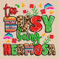 Too Busy Being Hermosa Urban Hoodie | Teevron