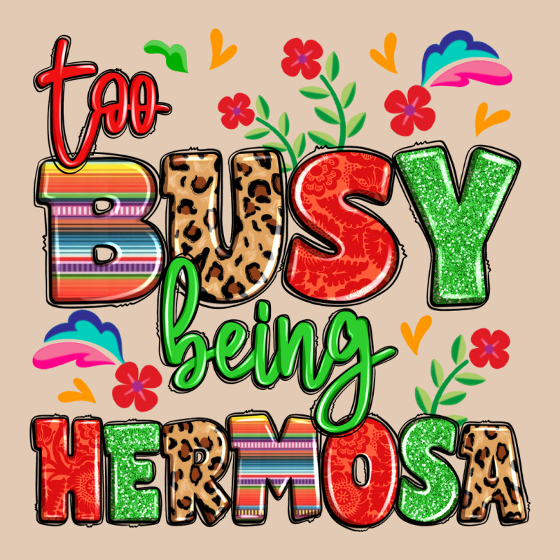 Too Busy Being Hermosa Urban Hoodie by LillyAllenDesigns | Teevron