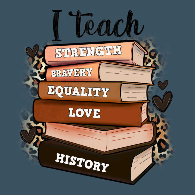 I Teach Strength Bravery Equality Love History Urban Heavy Tee by Zillion Design Studio | Teevron