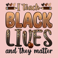 I Teach Black Lives And They Matter Urban Heavy Tee | Teevron