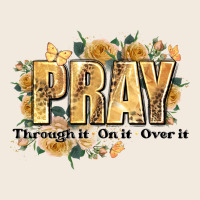 Pray Through It On It And Over It Zipper Hoodie | Teevron