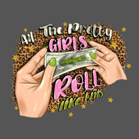All The Pretty Girls Roll Like This Zipper Hoodie | Teevron