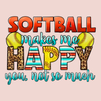 Softball Makes Me Happy You, Not So Much Premium Sweatshirt | Teevron