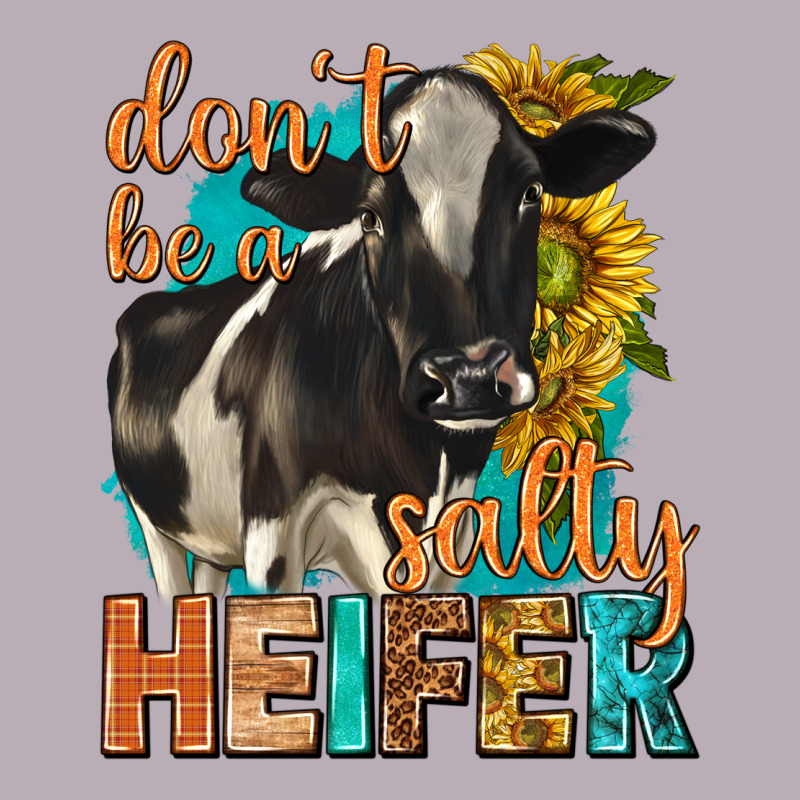 Dont Be A Salty Heifer With Sunflowers Vintage Tee by texasbilliewilder | Teevron