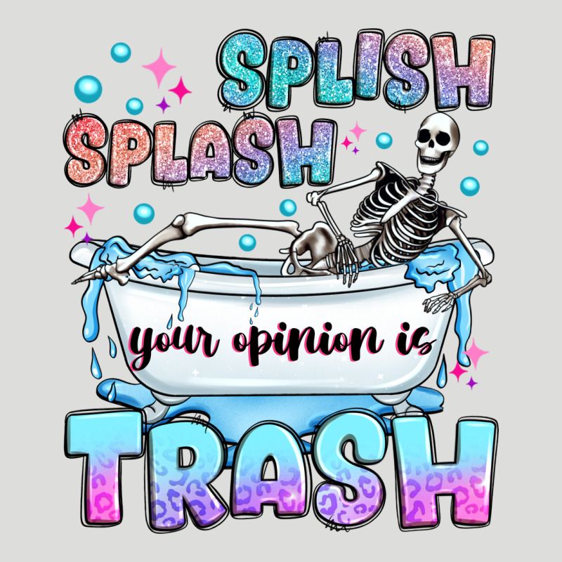 Splish Splash Your Opinion Is Trash Zipper Hoodie by JahusDesignShop | Teevron