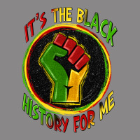 It's The Black History For Me Vintage Tee | Teevron