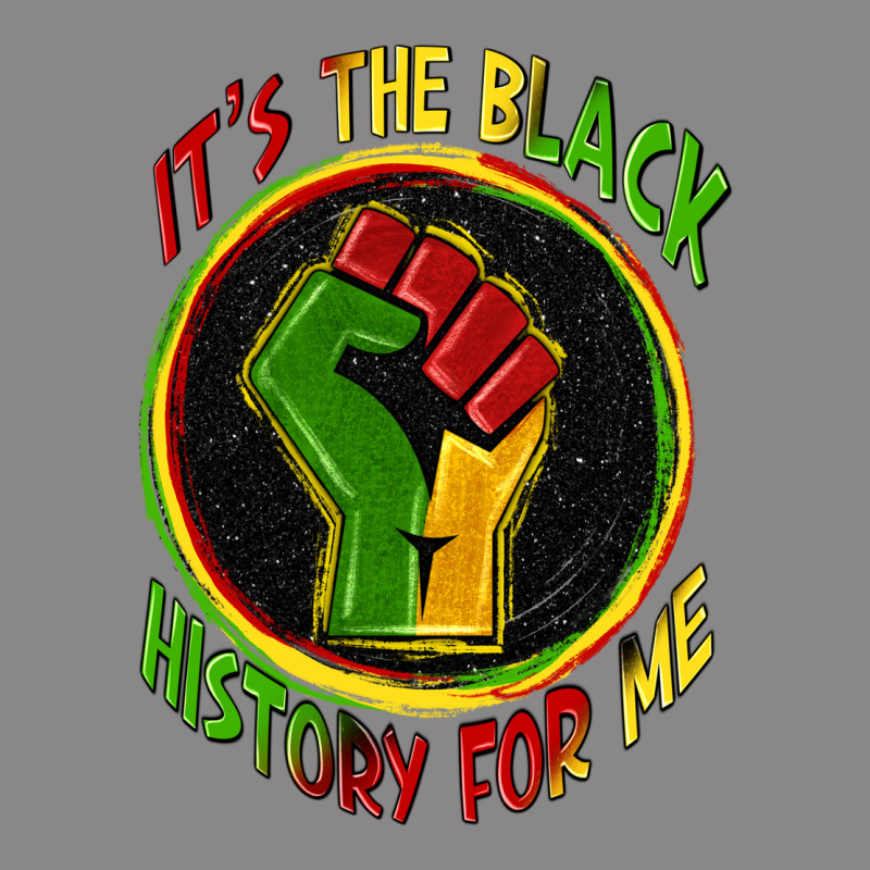 It's The Black History For Me Vintage Tee by Zillion Design Studio | Teevron