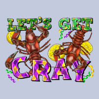 Let's Get Cray Long Sleeve Tee | Teevron