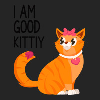 I Am Good Kittiy Premium Hoodie | Teevron