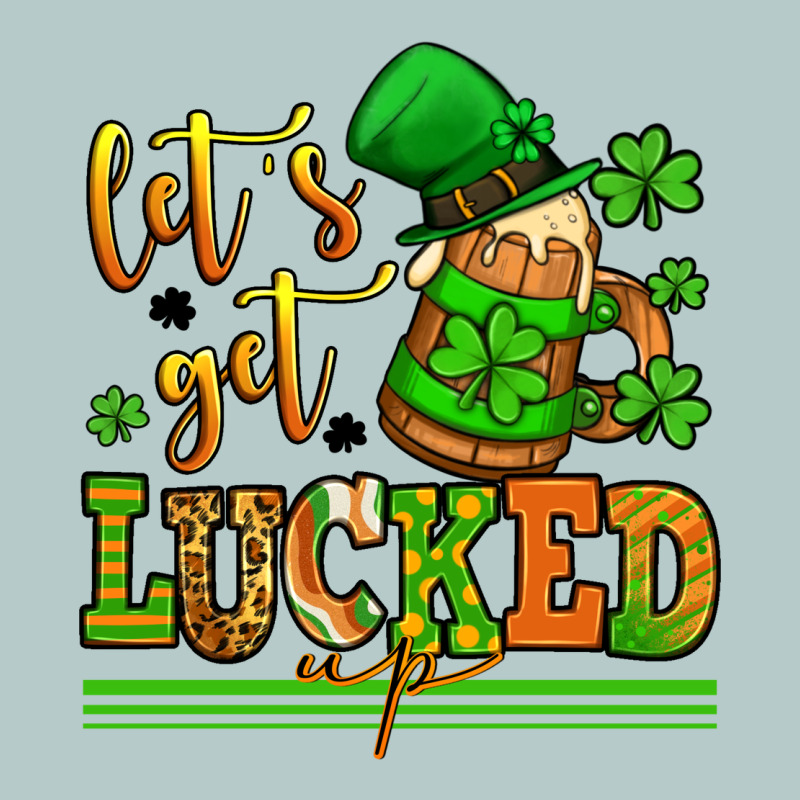 Lets Get Lucked Up St Patricks Heavy Core Tee by LillyAllenDesigns | Teevron