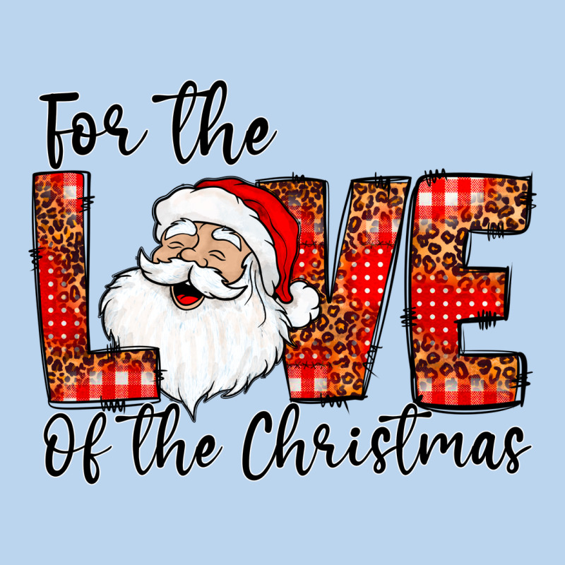 For The Of The Christmas Classic Tee by CowhideDigitalArt | Teevron