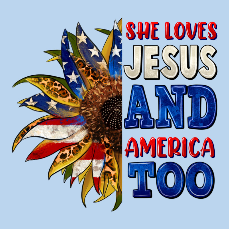 She Loves Jesus And America Too 4th Of July Classic Tee by CowGirlArtShop | Teevron