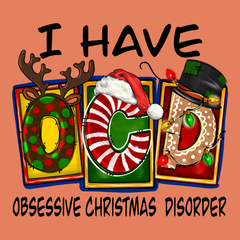 I Have Obsessive Christmas Disorder Classic Tee by FaDigitalArtStudio | Teevron