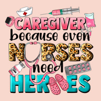 Caregiver Because Nurses Need Heroes Urban Hoodie | Teevron