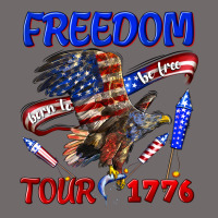 Freedom Born To Be Free Tour 1776 Urban Heavy Tee | Teevron