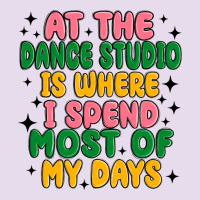 At The Dance Studio Is Where I Spend  Most Of My D Premium Hoodie | Teevron