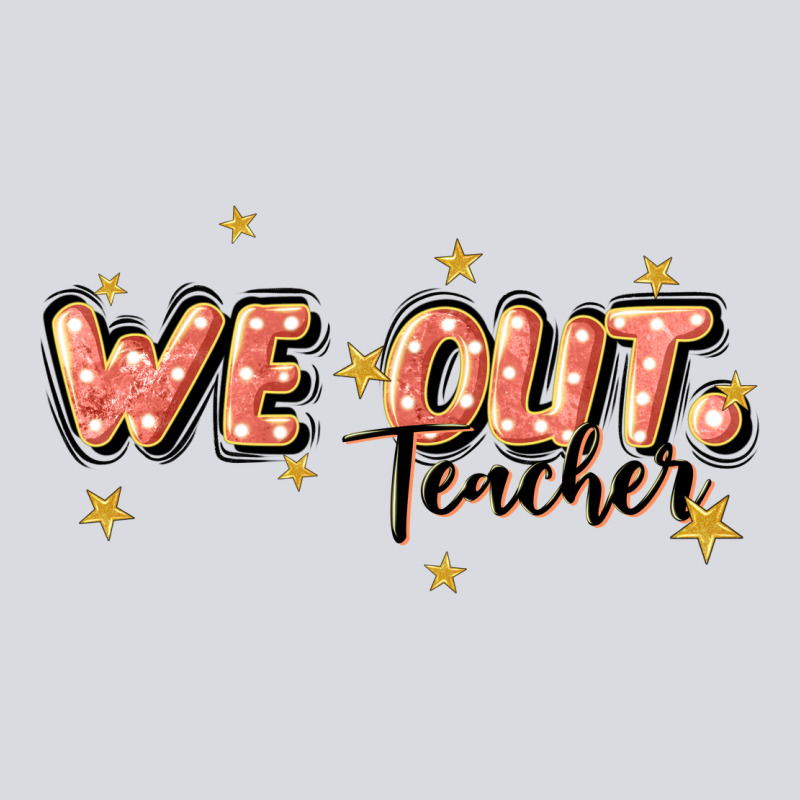 We Out Teacher Zipper Hoodie by JahusDesignShop | Teevron