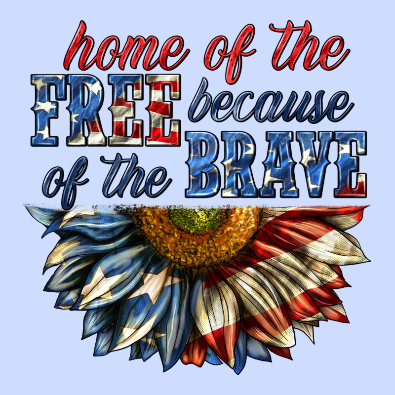 Home Of The Free Because Of The Brave Sunflower Bi Urban Heavy Tee by texasbilliewilder | Teevron