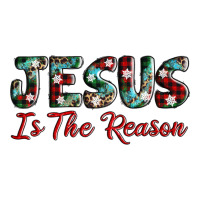jesus is the reason | Teevron