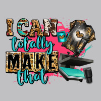 I Can Totally Make That Long Sleeve Tee | Teevron