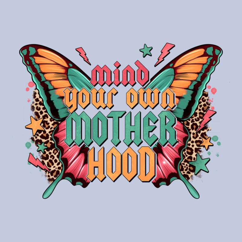 Mind Your Own Motherhood Long Sleeve Tee by Zillion Design Studio | Teevron