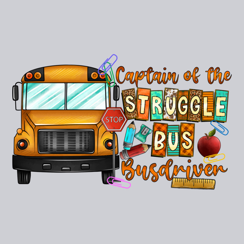 Captain Of Struggle Bus Busdriver Classic Tee by CowhideDigitalArt | Teevron