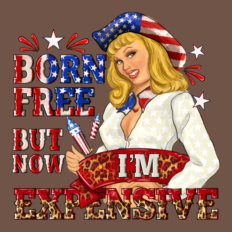 Born Free But Now Im Expensive Premium Sweatshirt by NancyCooperArtShop | Teevron