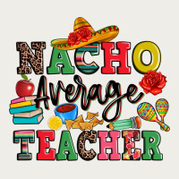 Nacho Average Teacher Zipper Hoodie | Teevron