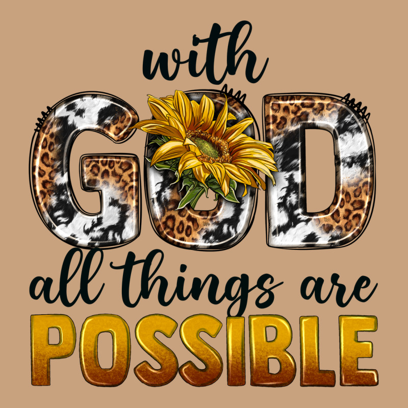 With God Al Things Ara Possible Vintage Tee by texasbilliewilder | Teevron