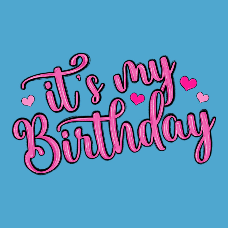 It S My Birthday Premium Hoodie by MaliasSmallBusiness | Teevron
