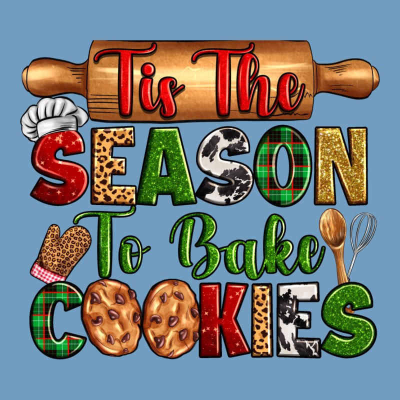 Tis The Season To Bake Cookies Urban Heavy Tee by Zillion Design Studio | Teevron