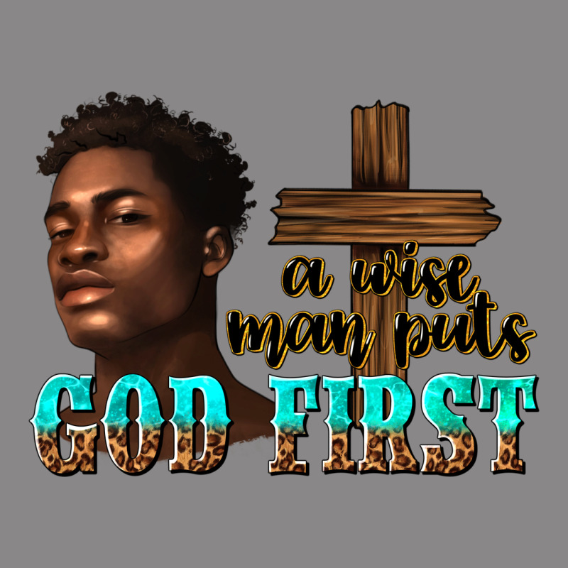 A Wise Man Puts God First Vintage Tee by texasbilliewilder | Teevron