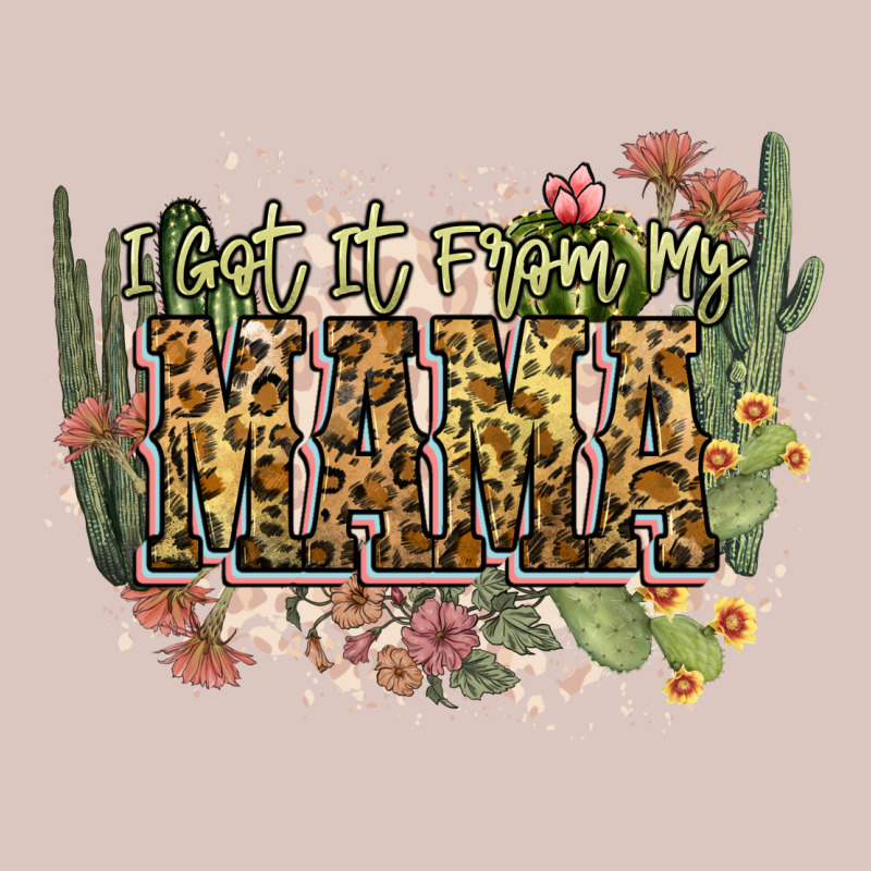 I Got It From My Mama Premium Hoodie by NancyCooperArtShop | Teevron