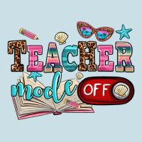 Teacher Mode Off Ladies Tee | Teevron