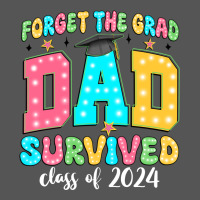 Forget The Grad Dad Survived Class Of 2024 Zipper Hoodie | Teevron