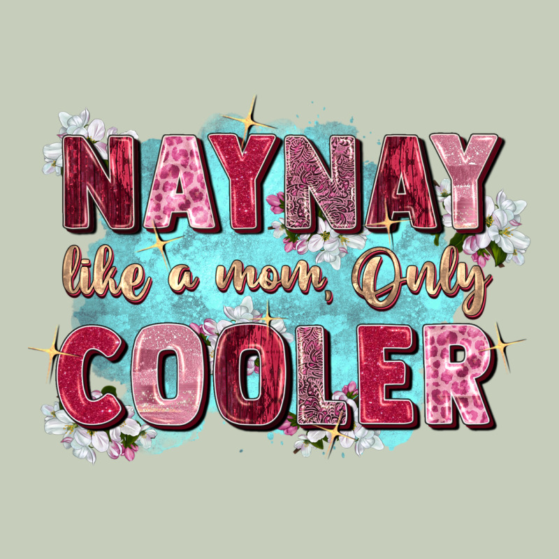Naynay Like A Mom Long Sleeve Tee by Zillion Design Studio | Teevron