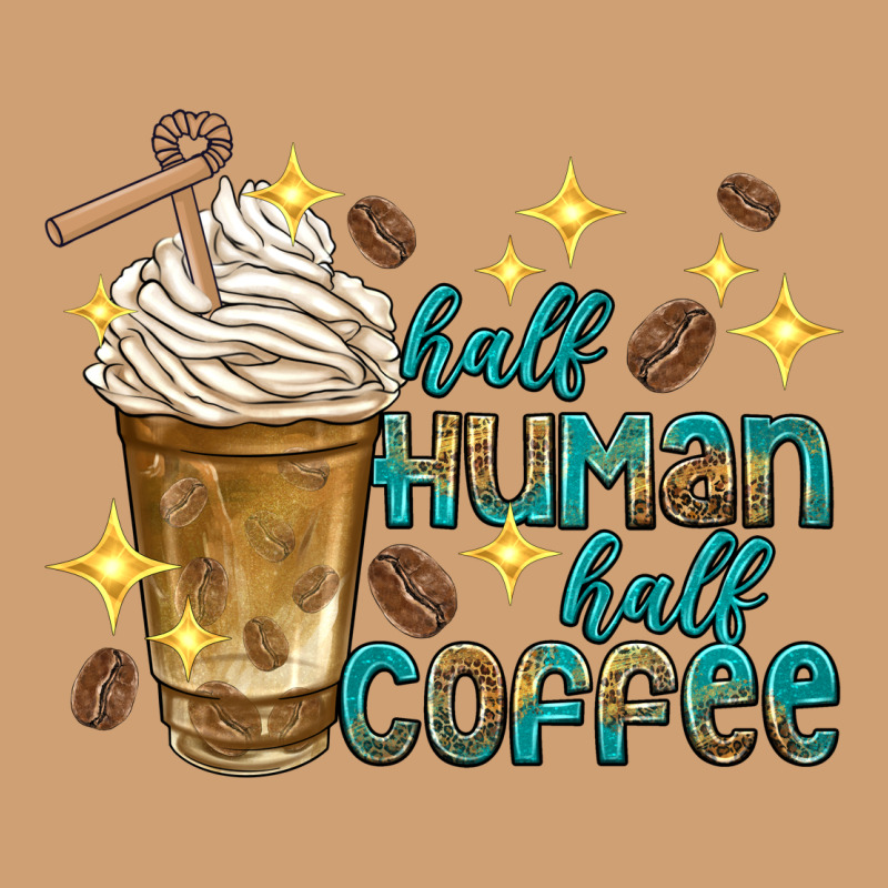 Half Human Half Coffee Vintage Tee by texasbilliewilder | Teevron