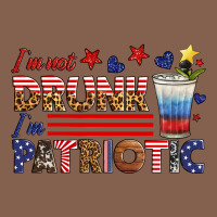 I'm Not Drunk I'm Patriotic Zipper Hoodie | Teevron