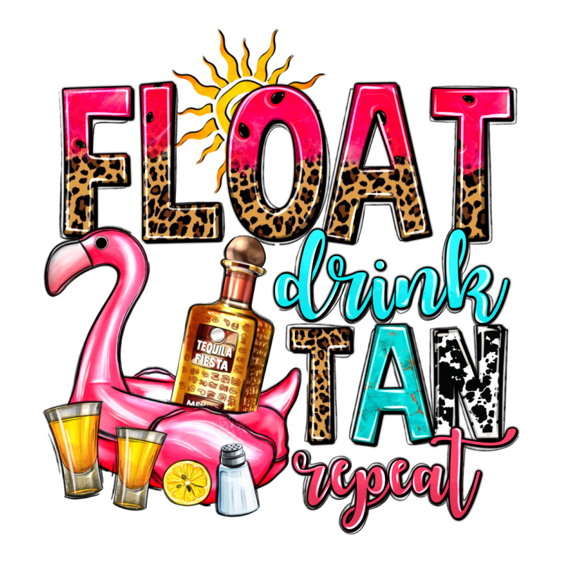 Float Drink Tan Repeat Ladies Tee by AdoDesignShop | Teevron