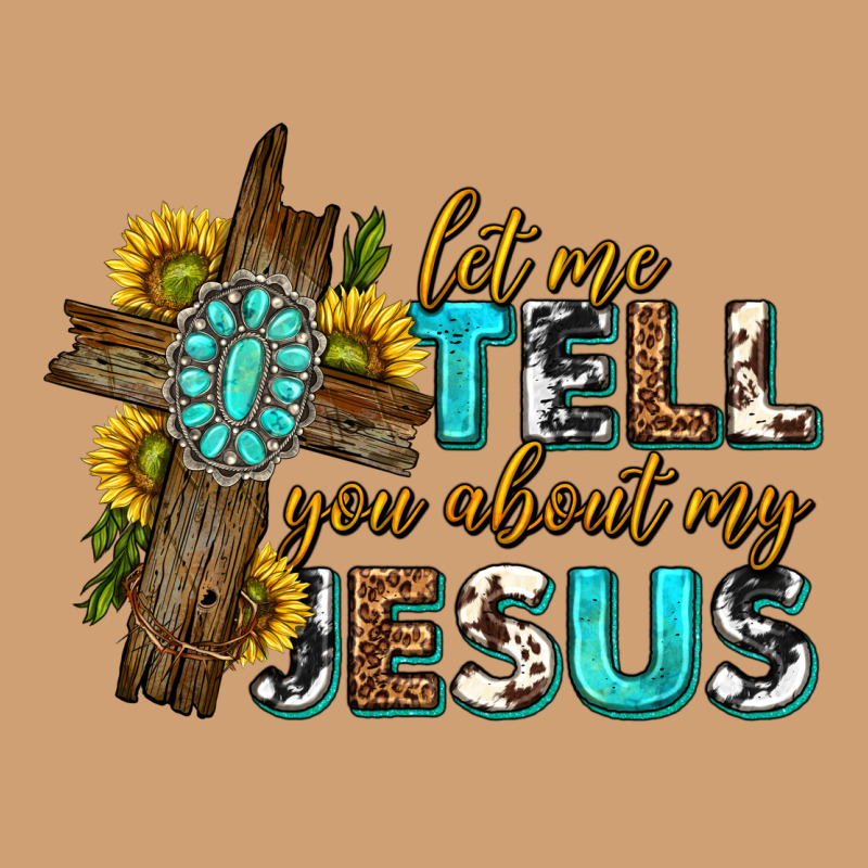 Let Me Tell You About My Jesus Western Vintage Tee by texasbilliewilder | Teevron