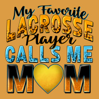 My Favorite Lacrosse Player Calls Me Mom Urban Heavy Tee | Teevron