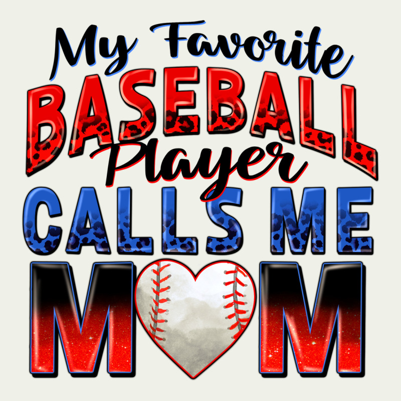 My Favorite Baseball Player Calls Me Mom Urban Heavy Tee by Zillion Design Studio | Teevron