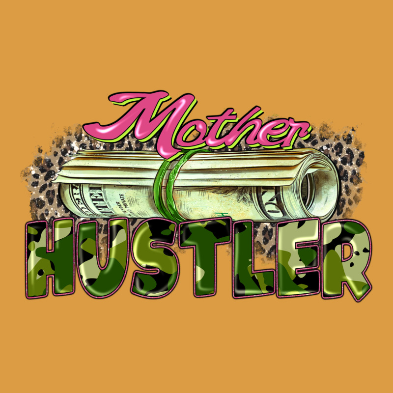 Mother Hustler Urban Heavy Tee by Zillion Design Studio | Teevron