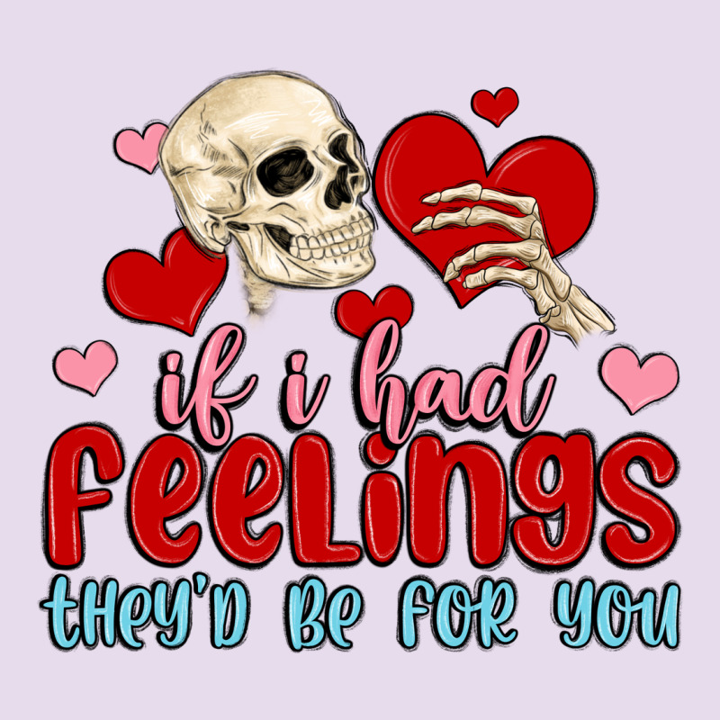 If I Had Feelings They D Be For You Premium Hoodie by MaliasSmallBusiness | Teevron