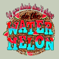 If You Drink Dont Drive Do The Watermelon Ladies Tee | Teevron