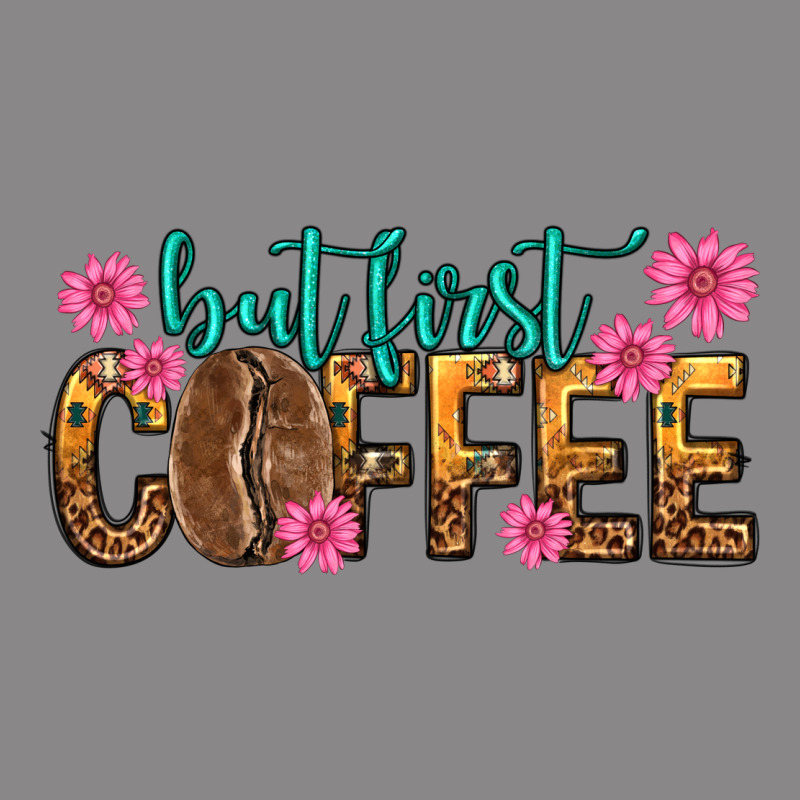 But First Coffee Vintage Tee by texasbilliewilder | Teevron